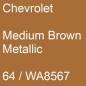 Preview: Chevrolet, Medium Brown Metallic, 64 / WA8567.